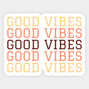 Good Vibes Quote - Motivational Quote - Aesthetic Quote Sticker